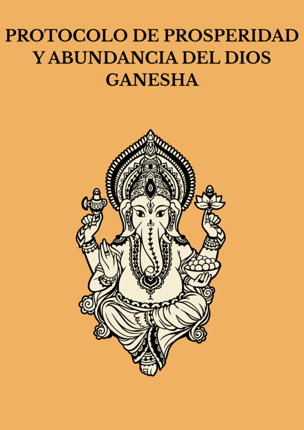 Protocolo de Prosperidad y Abundancia del Dios Ganesha
